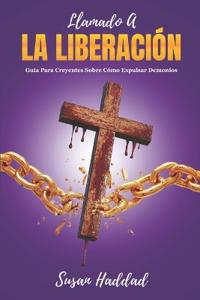 Llamado A La Liberación