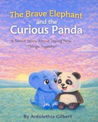 The Brave Elephant and Curious Panda
