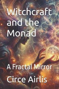Witchcraft and the Monad