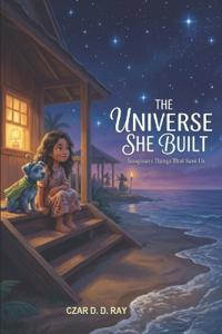 The Universe She Built