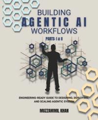 Building Agentic AI Workflows