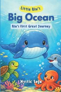 Little Blu's Big Ocean