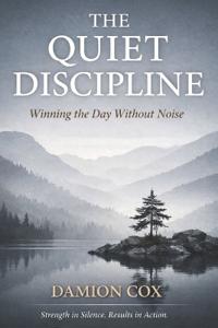 The Quiet Discipline
