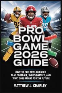 Pro Bowl Game 2026 Guide