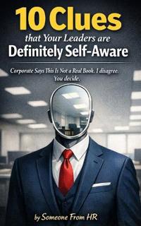 10 Clues that Your Leaders are Definitely Self-Aware