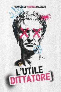 L'utile dittatore