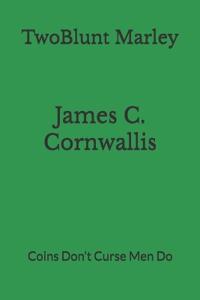 James C. Cornwallis