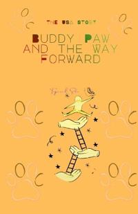 Buddy Paw and the Way Forward