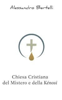 Chiesa Cristiana del Mistero e della Kénosi