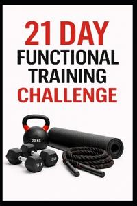 21 Day Functional Training Challenge