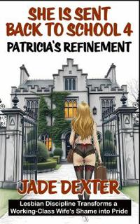 She is sent back to school 4
