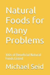 Natural Foods for Many Problems