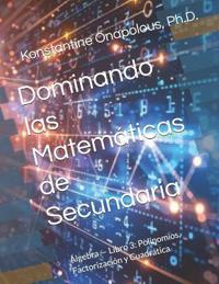 Dominando las Matemáticas de Secundaria