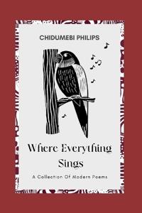 Where Everything Sings