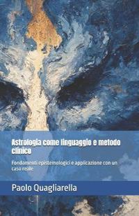 Astrologia come linguaggio e metodo clinico