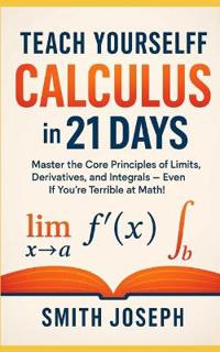 Teach Yourself Calculus in 21 Days