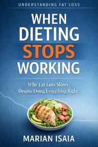 When Dieting Stops Working