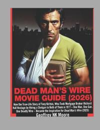 Dead Man's Wire Movie Guide 2026