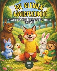 Die kleinen Waldfreunde