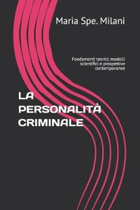 La Personalità Criminale