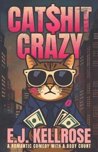 Catshit Crazy