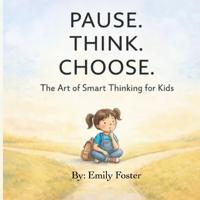 Pause. Think. Choose.
