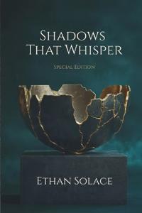 Shadows That Whisper - Special Edition