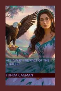 Aelia and the Pact of the Feather