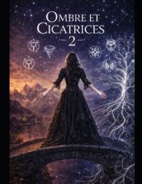 Ombre et Cicatrices