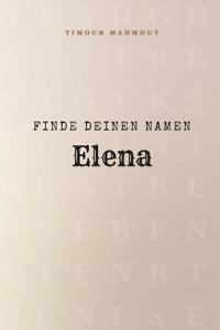Finde Deinen Namen Elena