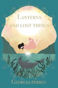Lanterns and Lost Things