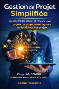 Gestion de Projet Simplifiée