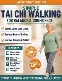 Simple Tai Chi Walking for Balance and Confidence