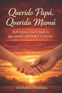 Querido Papá, Amada Mamá