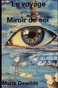 Le Voyage Miroir de Soi