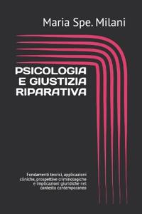 Psicologia E Giustizia Riparativa