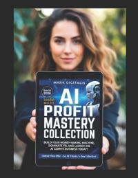 AI Profit Mastery Collection 2026