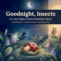Goodnight, Insects
