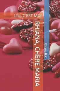 Rhiana, Chere Maria