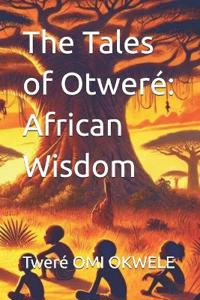 The Tales of Otweré