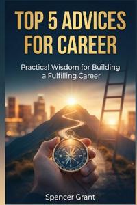 Top 5 Advices for Career