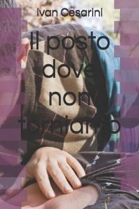Il posto dove non torniamo