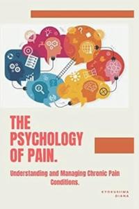 The Psychology of Pain
