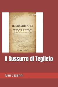 Il Sussurro di Teglieto