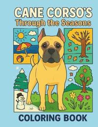 Cane Corso Through the Seasons