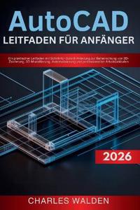 AutoCAD 2026 Leitfaden für Anfänger