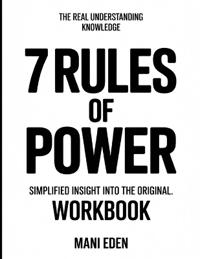 The Real Understanding Knowledge 7 Rules of Power