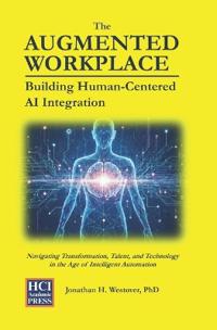 The Augmented Workplace