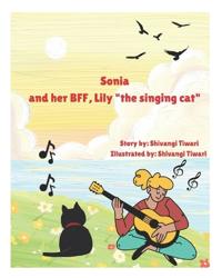 Sonia and her BFF, Lily "the singing cat"