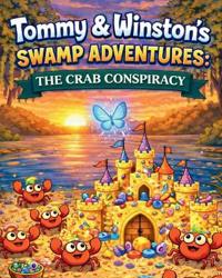 Tommy & Winston's Swamp Adventures